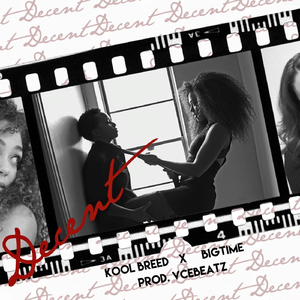 Decent (feat. Bigtime)