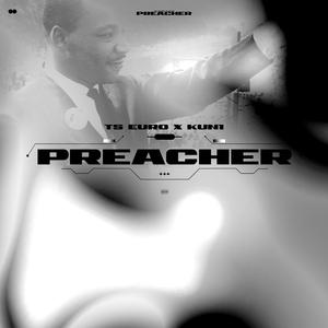 Preacher (feat. Kun1Rageeh)