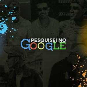 Pesquisei no Google