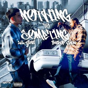 Nothing To Something