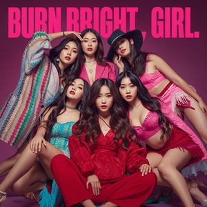 Burn Bright Girl