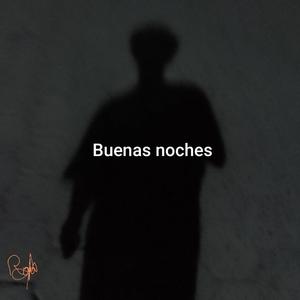 Buenas Noches