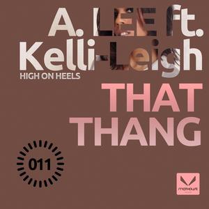 That Thang (Mike La Funk Remix)
