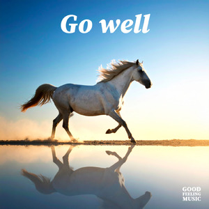 Go well