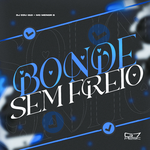 Bonde Sem Freio