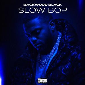 Slow bop