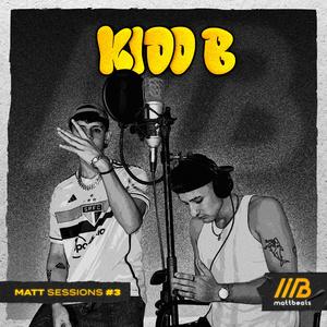 Mattsessions #3 (feat. Kidd B)
