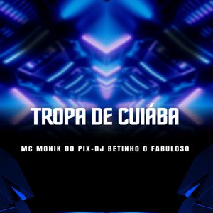 Tropa de Cuiaba (Funk)
