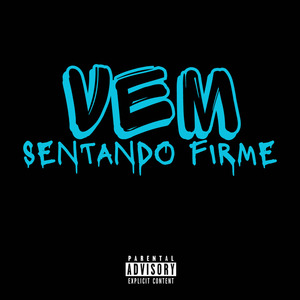 Vem Sentando Firme