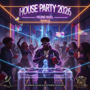 House Party 2026 (Young Nuel Remix)