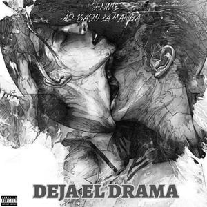 Deja el drama