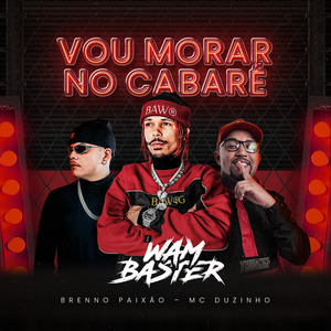 Vou Morar no Cabare (Remix)
