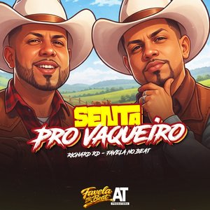 Senta pro Vaqueiro