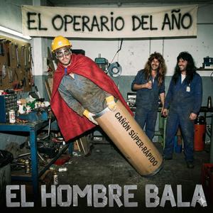 EL HOMBRE BALA
