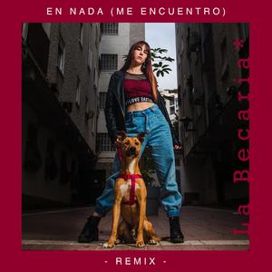 En nada (me encuentro) - Remix