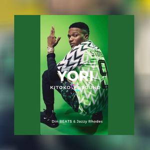 Yori (feat. Jazzy Rhodes & Din Beats)