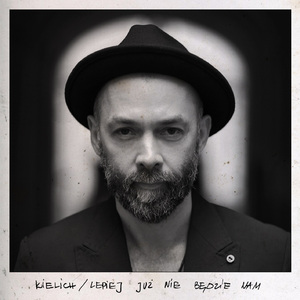 Lepiej Już Nie Będzie Nam