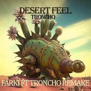 Desert Feel (Farki Remix)