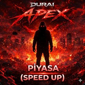 Piyasa (Speed Up)