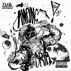AMONG DRIP (feat. Hamburger Helper, Cartinese, DON & Slizzy)