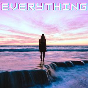 EVERYTHING