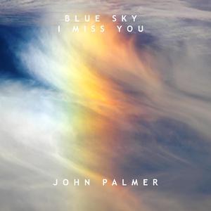Blue Sky I Miss You
