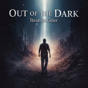 Out of the Dark