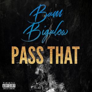 Pass that