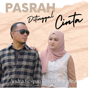 Pasrah Ditinggal Cinta