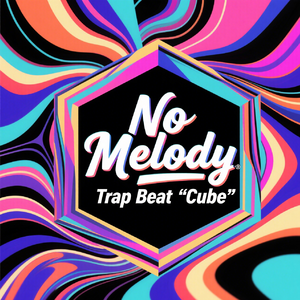 No Melody Trap Beat “Cube”
