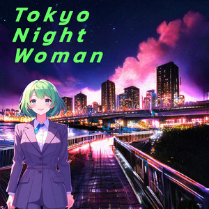 Tokyo Night Woman