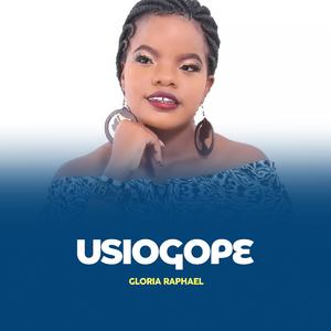 Usiogope