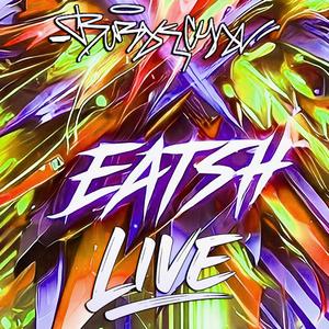 EATSH (Live)