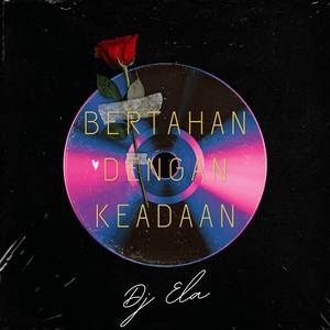 Bertahan Dengan Keadaan (Remix Version)