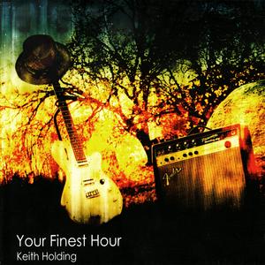 Your Finest Hour (feat. Marshall Dane, Chris Hall, Michael Fonfara, Neil Chapman, Gary Taylor, Jon Czechowski)