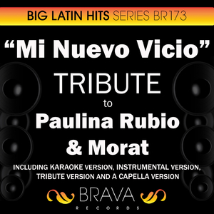 Mi Nuevo Vicio (In the Style of Paulina Rubio & Morat) [Instrumental Version]