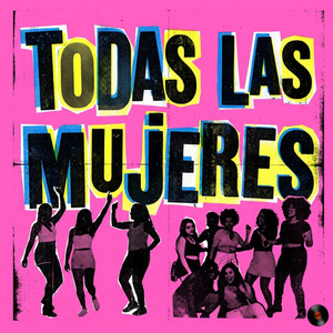 Todas las Mujeres