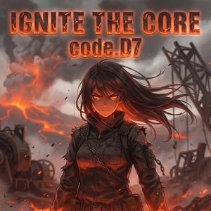 Ignite The Core