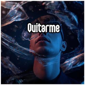 Quitarme