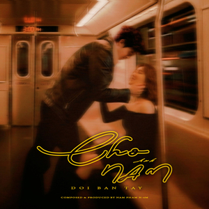 Cho Anh Nắm Đôi Bàn Tay