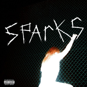 Sparks Die Young