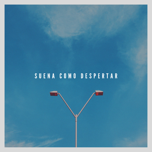 suena como despertar