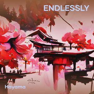 Endlessly