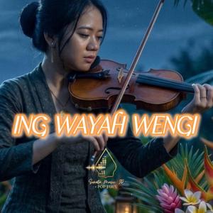 ING WAYAH WENGI