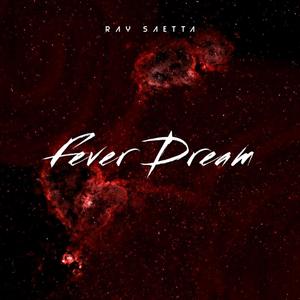 Fever Dream