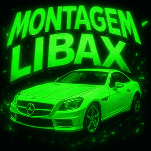 MONTAGEM LIBAX
