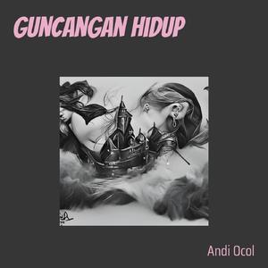 Guncangan Hidup
