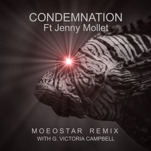 Condemnation (MoEoStAr Remix)