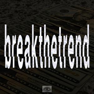 breakthetrend