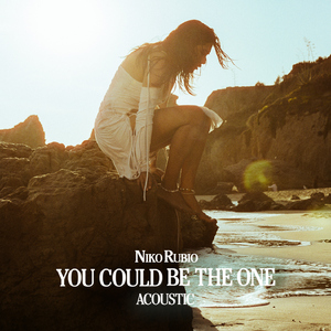 You Could Be The One (Acoustic)